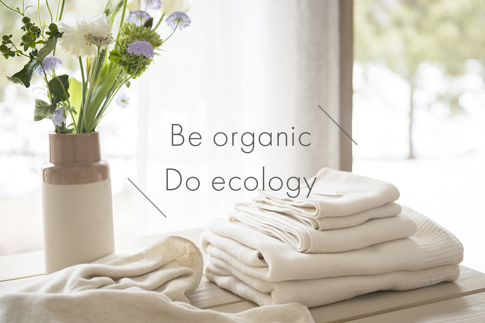 Be organic Do ecology